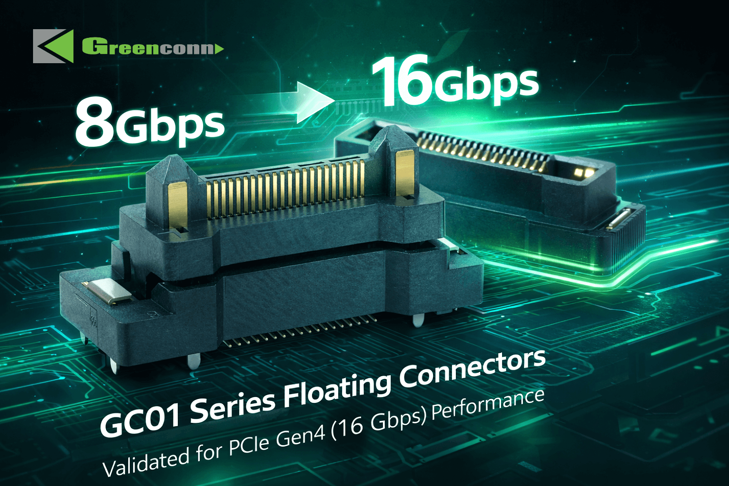 Greenconn GC01 Series Floating Connectors Validated for PCIe Gen4 (16 Gbps) Performance